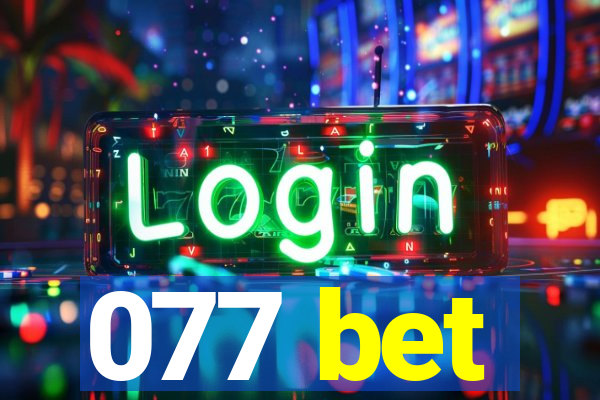 077 bet